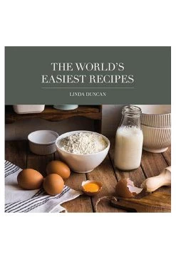 World's Easiest Recipes By Linda Duncan EOL