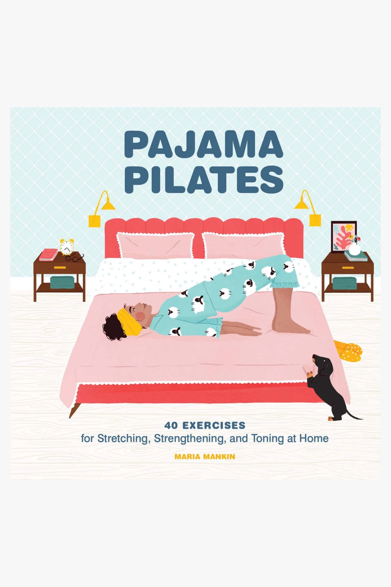 Pajama Pilates 3 Pajama Pilates