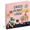 Crazy Plant Lady 1 Crazy Plant Lady -Fashion Clothing Store f56cb1b50f7999d0f2d781f7860eccb8826a612c