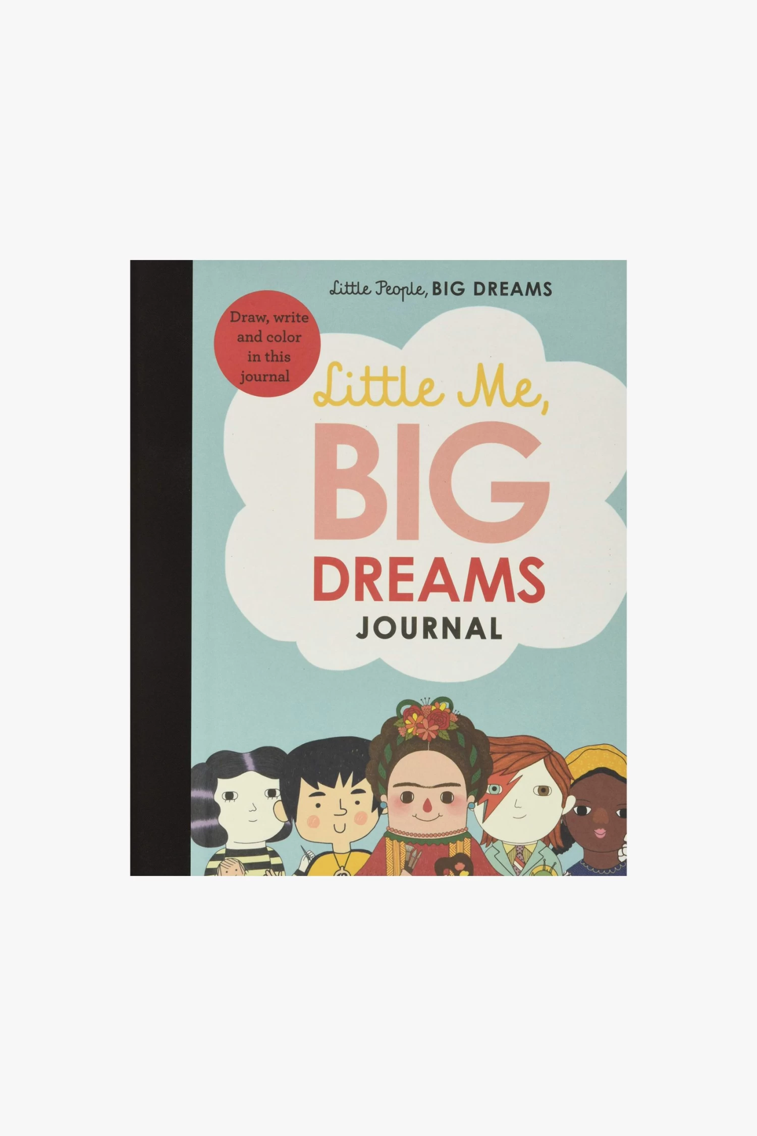 Little Me, Big Dreams Journal 3 Little Me, Big Dreams Journal