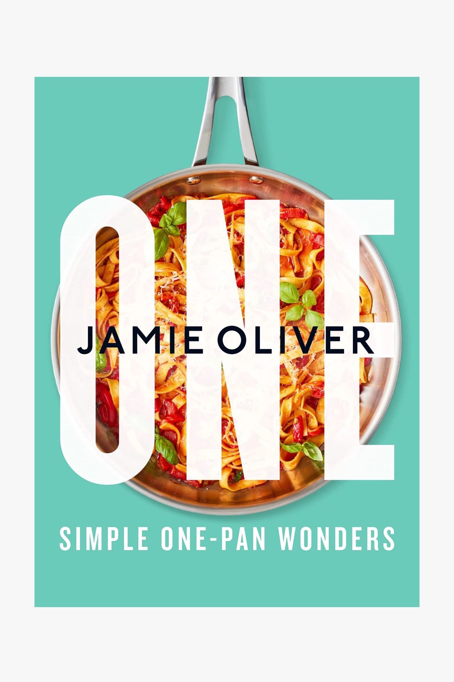 Jamie Oliver One Simple One Pan Wonders 3 Jamie Oliver One Simple One Pan Wonders