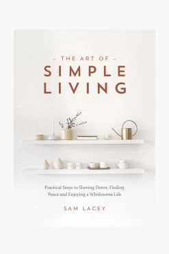 The Art Of Simple Living EOL