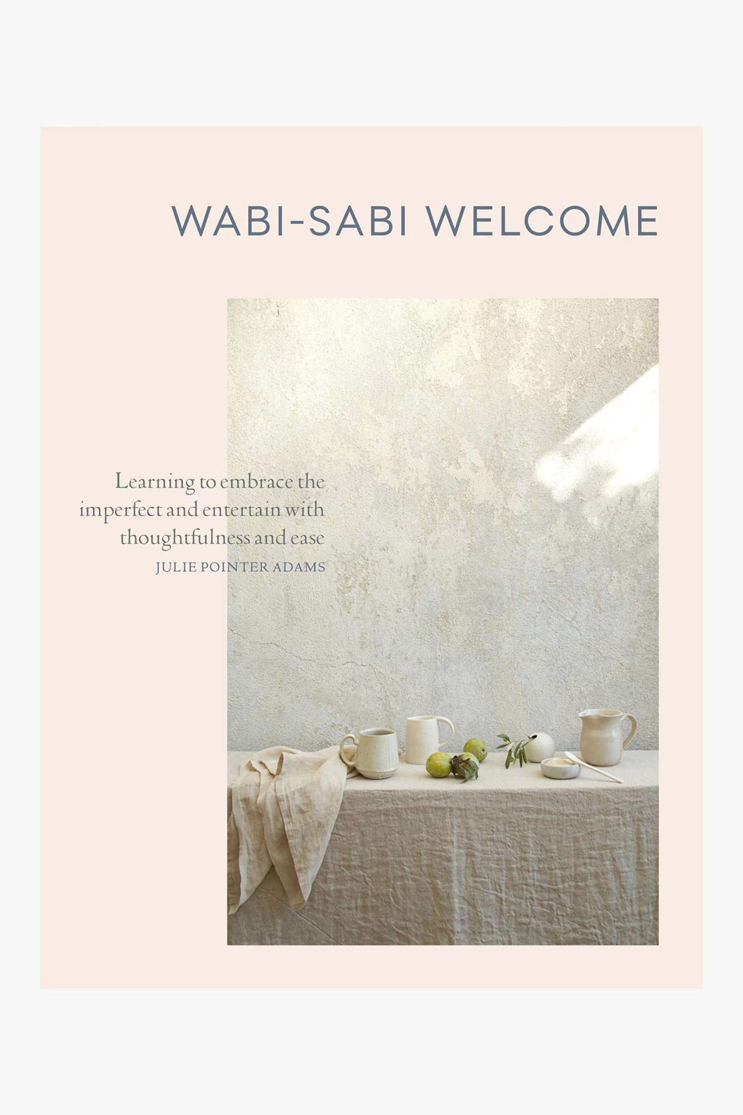 Wabi Sabi Welcome 3 Wabi Sabi Welcome