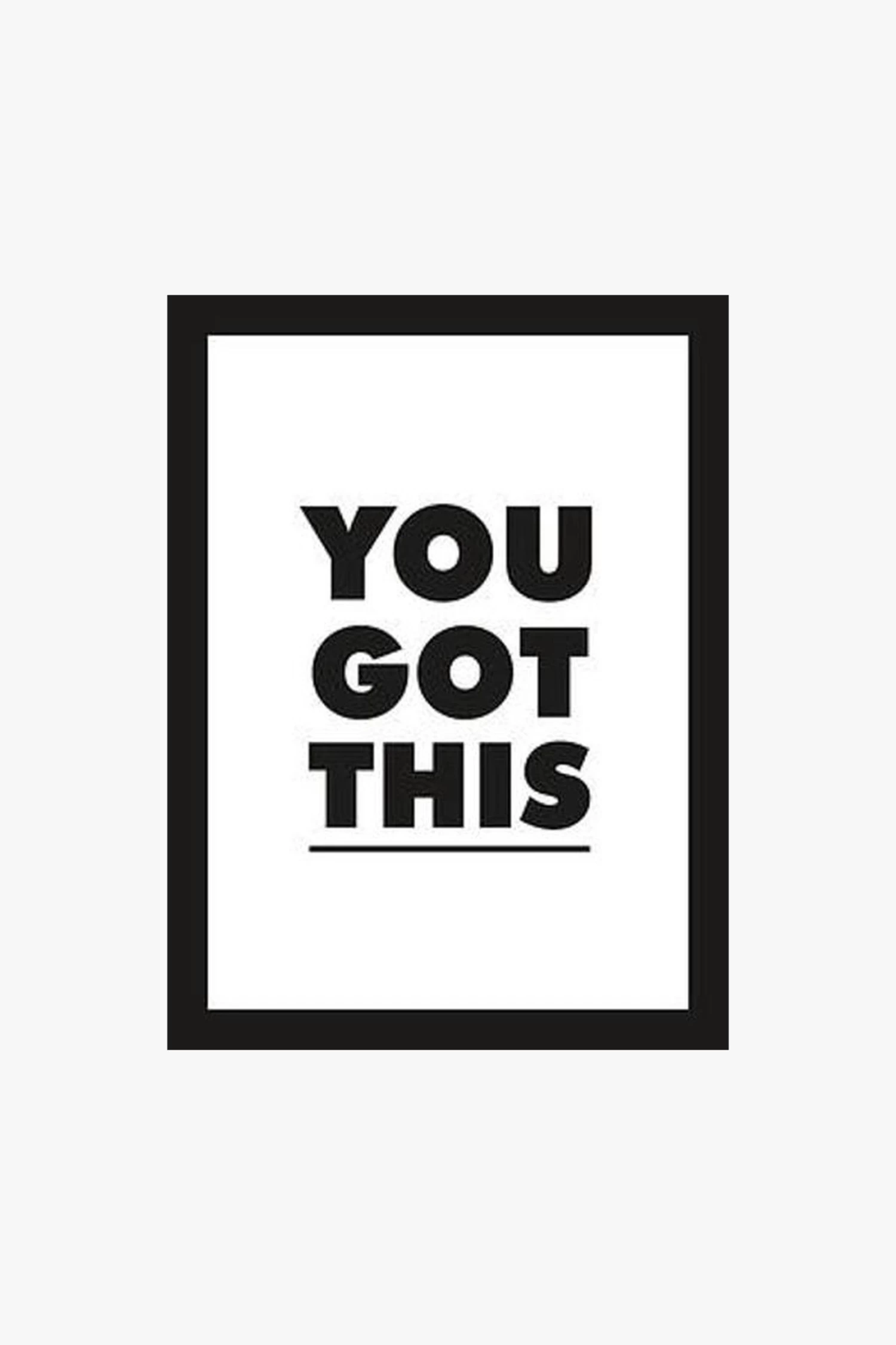 You Got This 3 You Got This